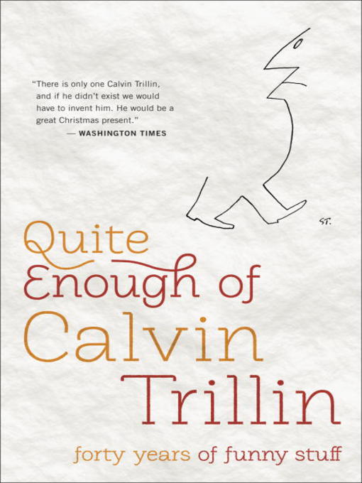 Title details for Quite Enough of Calvin Trillin by Calvin Trillin - Wait list